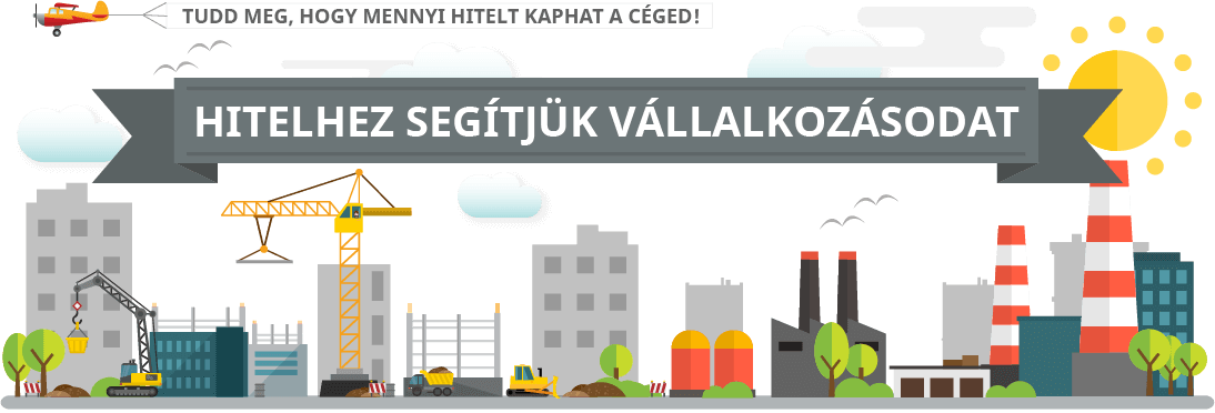 Hitelhez segítjük vállalkozásodat